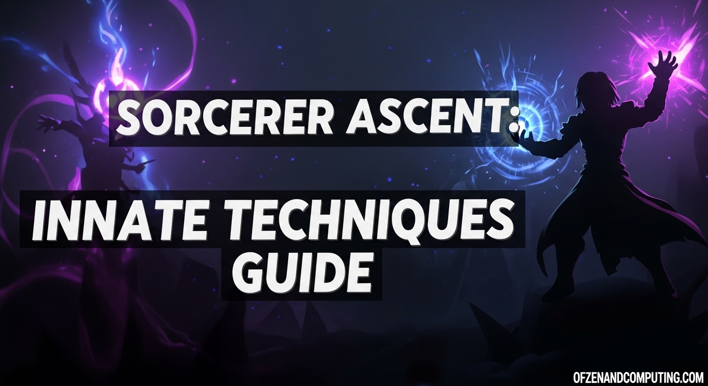 Sorcerer Ascent