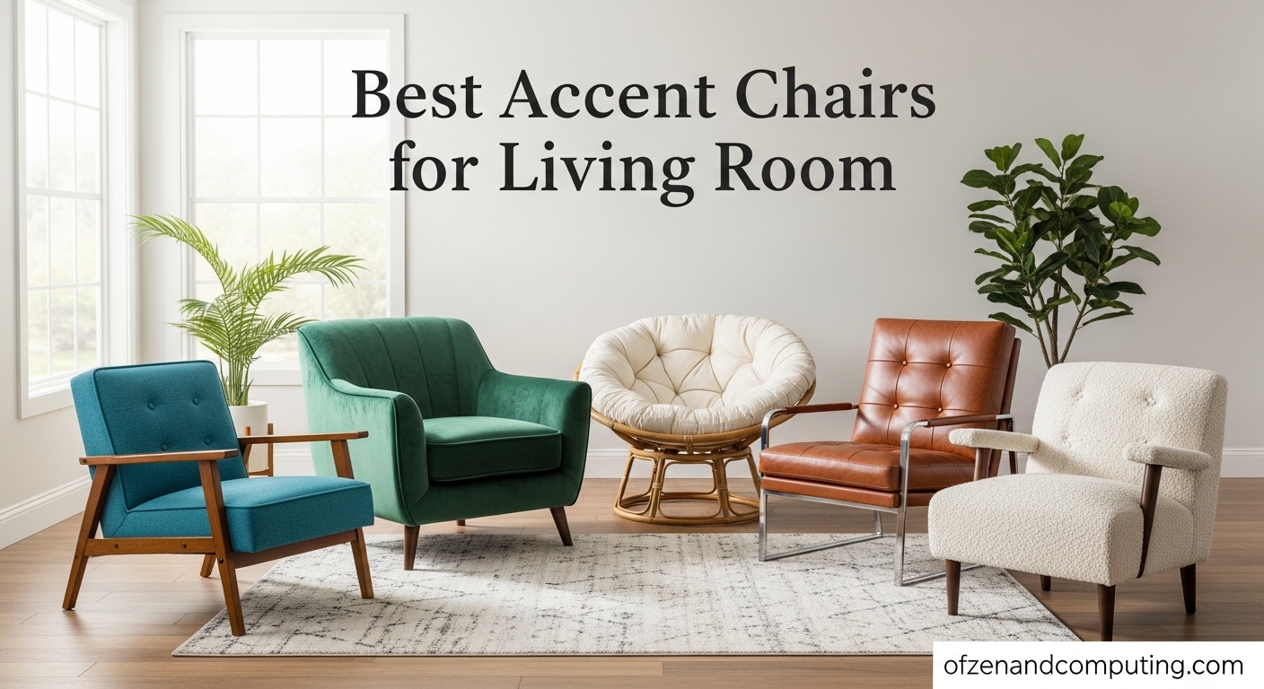 Best Accent Chairs for Living Room