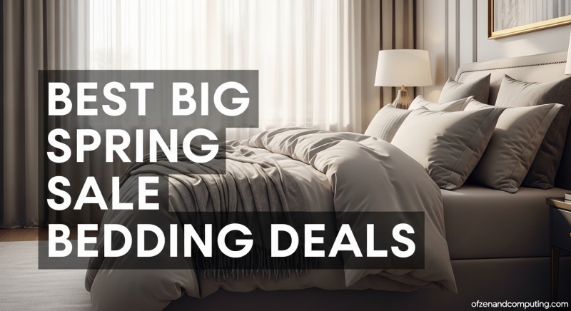 Best Big Spring Sale Bedding Deals