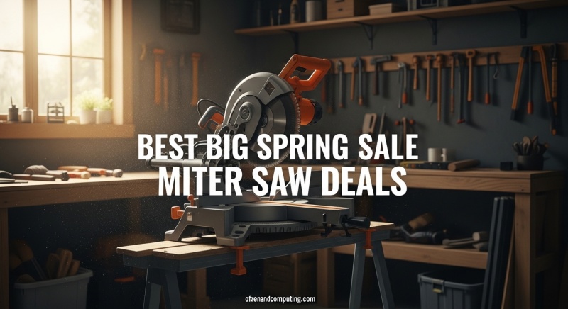 Best Big Spring Sale Miter Saw Deals