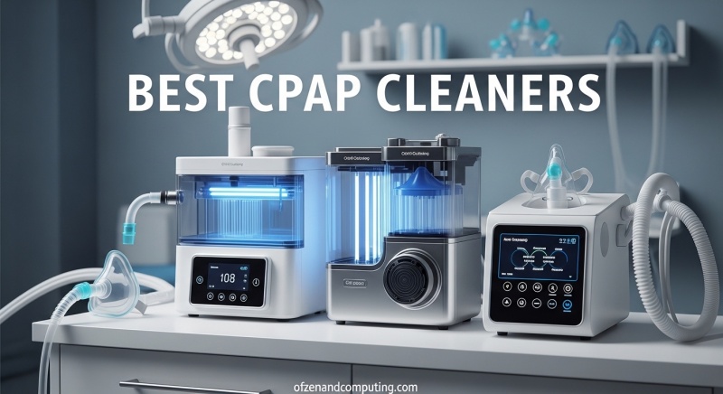 Best CPAP Cleaners