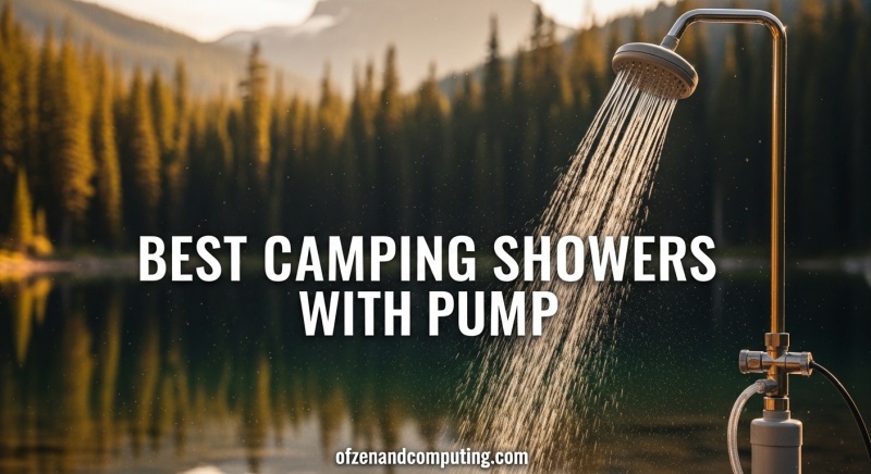 Best Camping Showers with Pump