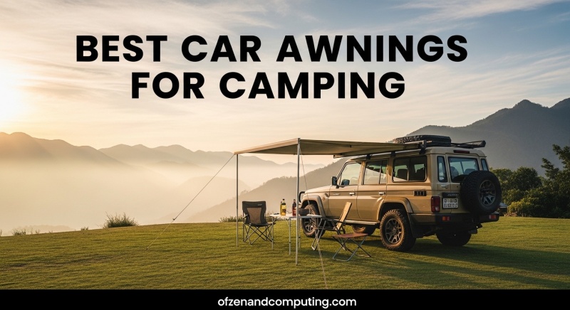 Best Car Awnings for Camping
