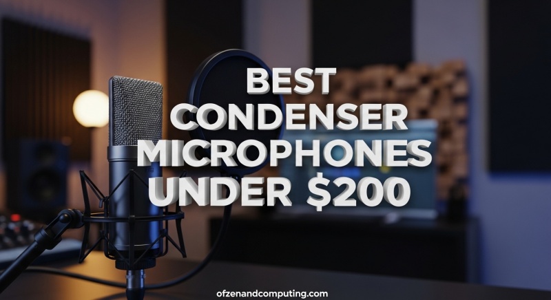 Best Condenser Microphones Under $200