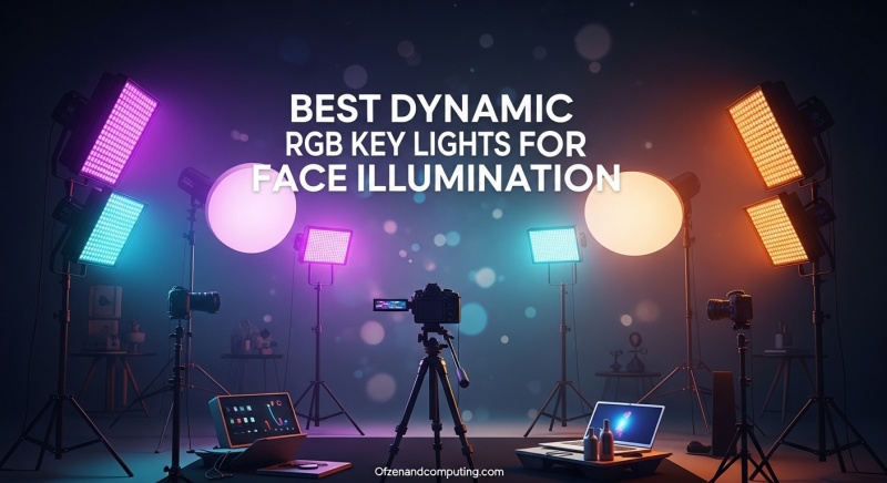Best Dynamic RGB Key Lights for Face Illumination
