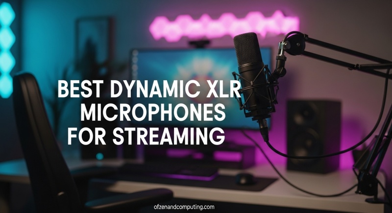 Best Dynamic XLR Microphones for Streaming