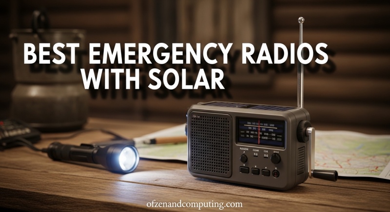 Best Emergency Radios with Solar
