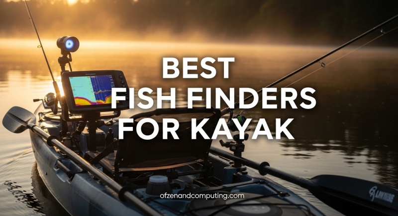 Best Fish Finders for Kayak
