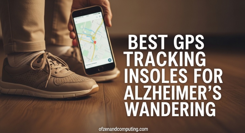 Best GPS Tracking Insoles for Alzheimer's Wandering
