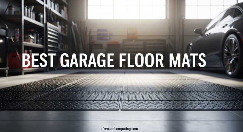 Best Garage Floor Mats
