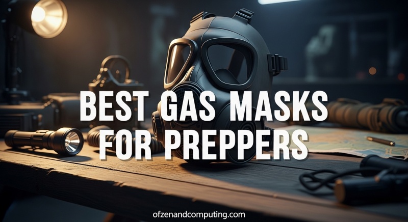Best Gas Masks for Preppers