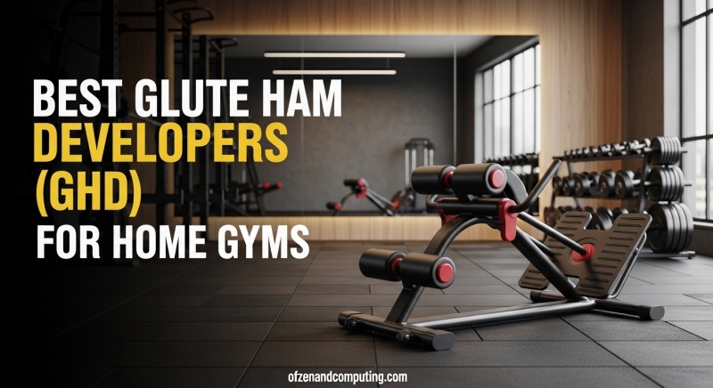 Best Glute Ham Developers (GHD) for Home Gyms