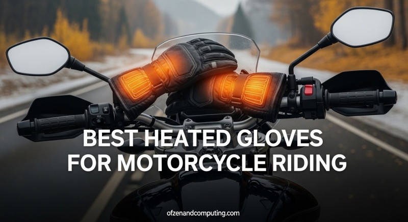 Best Heated Gloves for Motorcycle Riding
