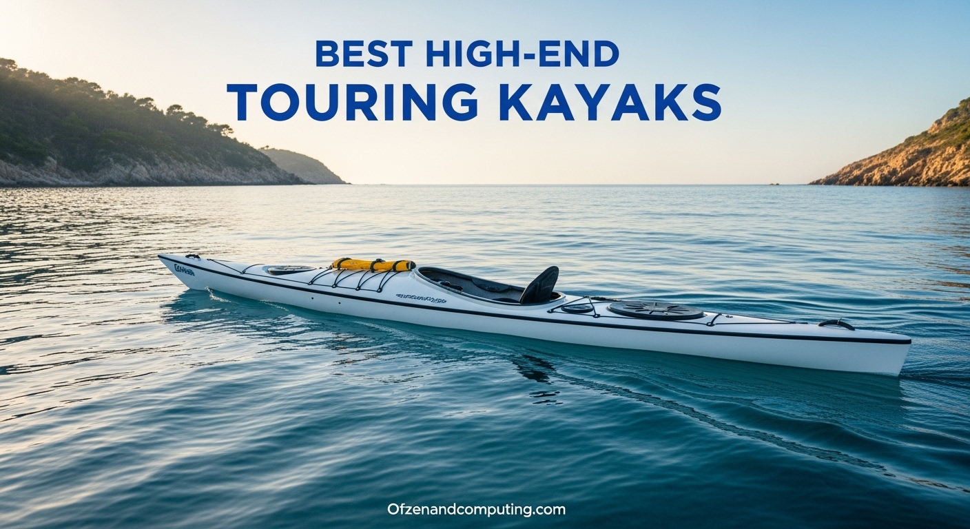 Best High-End Touring Kayaks