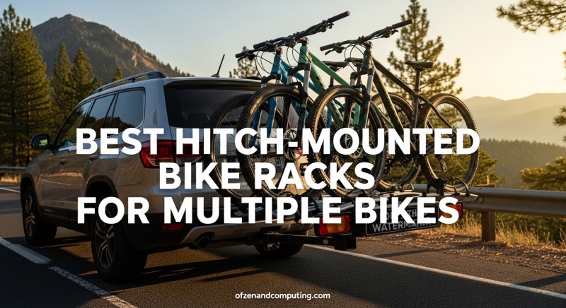 Best Hitch-Mounted Bike Racks for Multiple Bikes