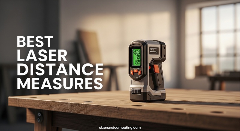Best Laser Distance Measures