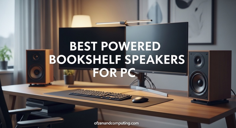 Best Powered Bookshelf Speakers for PC