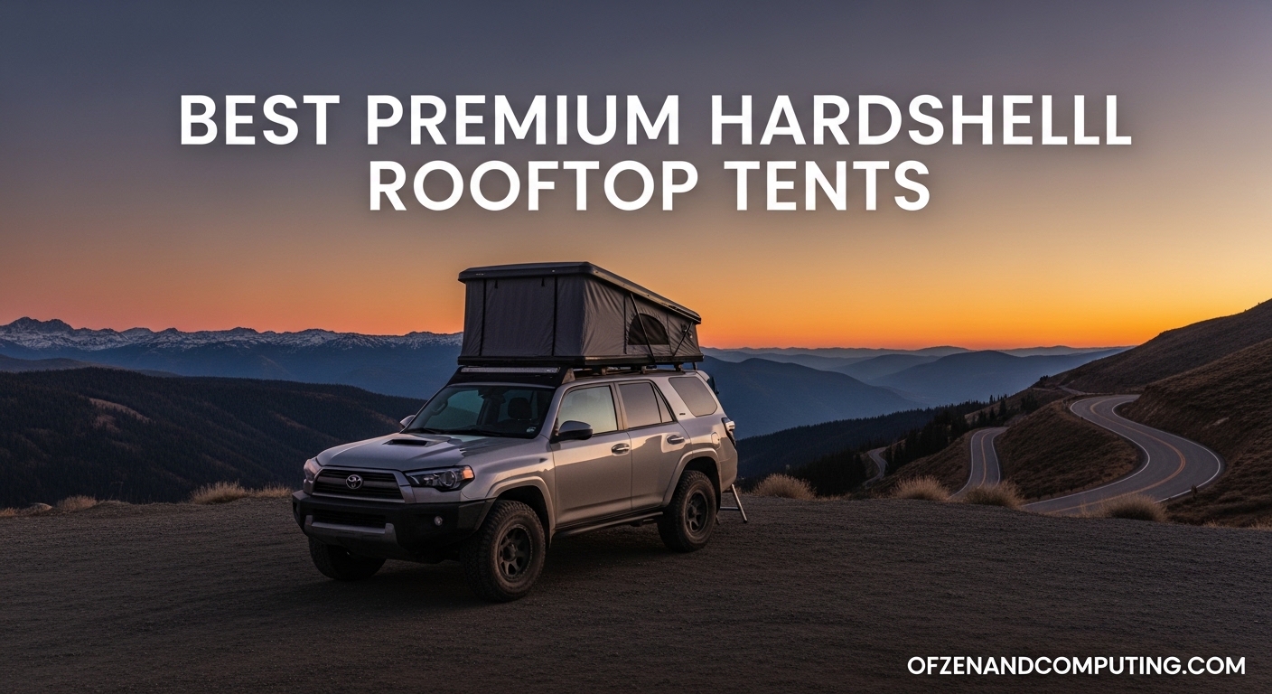 Best Premium Hardshell Rooftop Tents