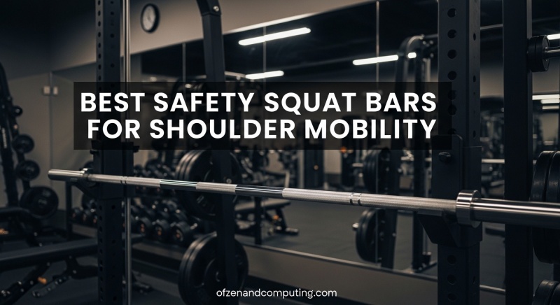 Best Safety Squat Bars for Shoulder Mobility