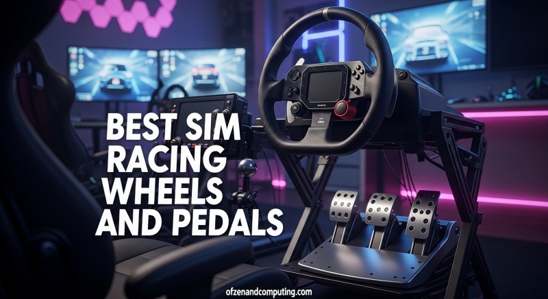 Best Sim Racing Wheels and Pedals