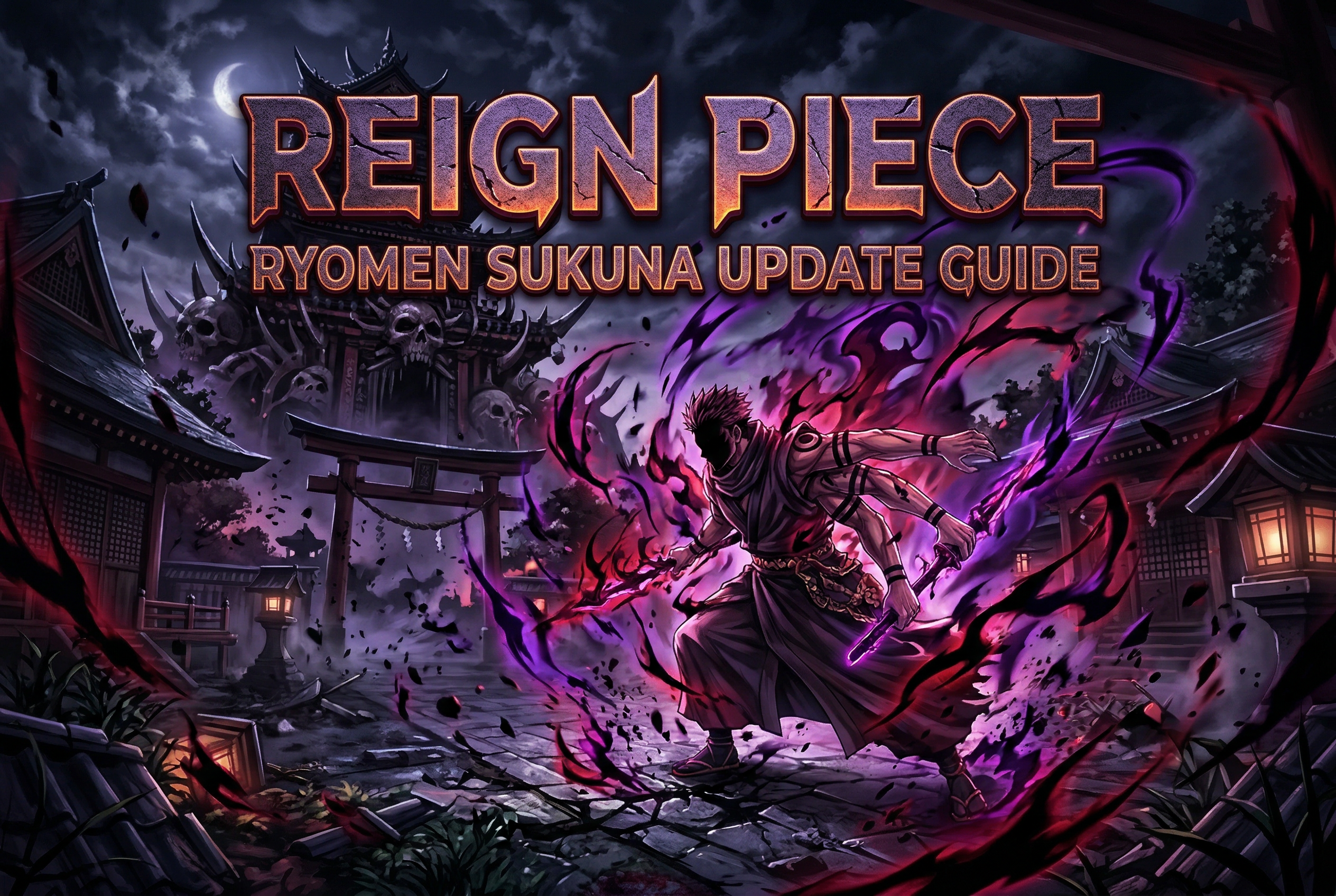 Reign Piece Ryomen Sukuna Update Guide