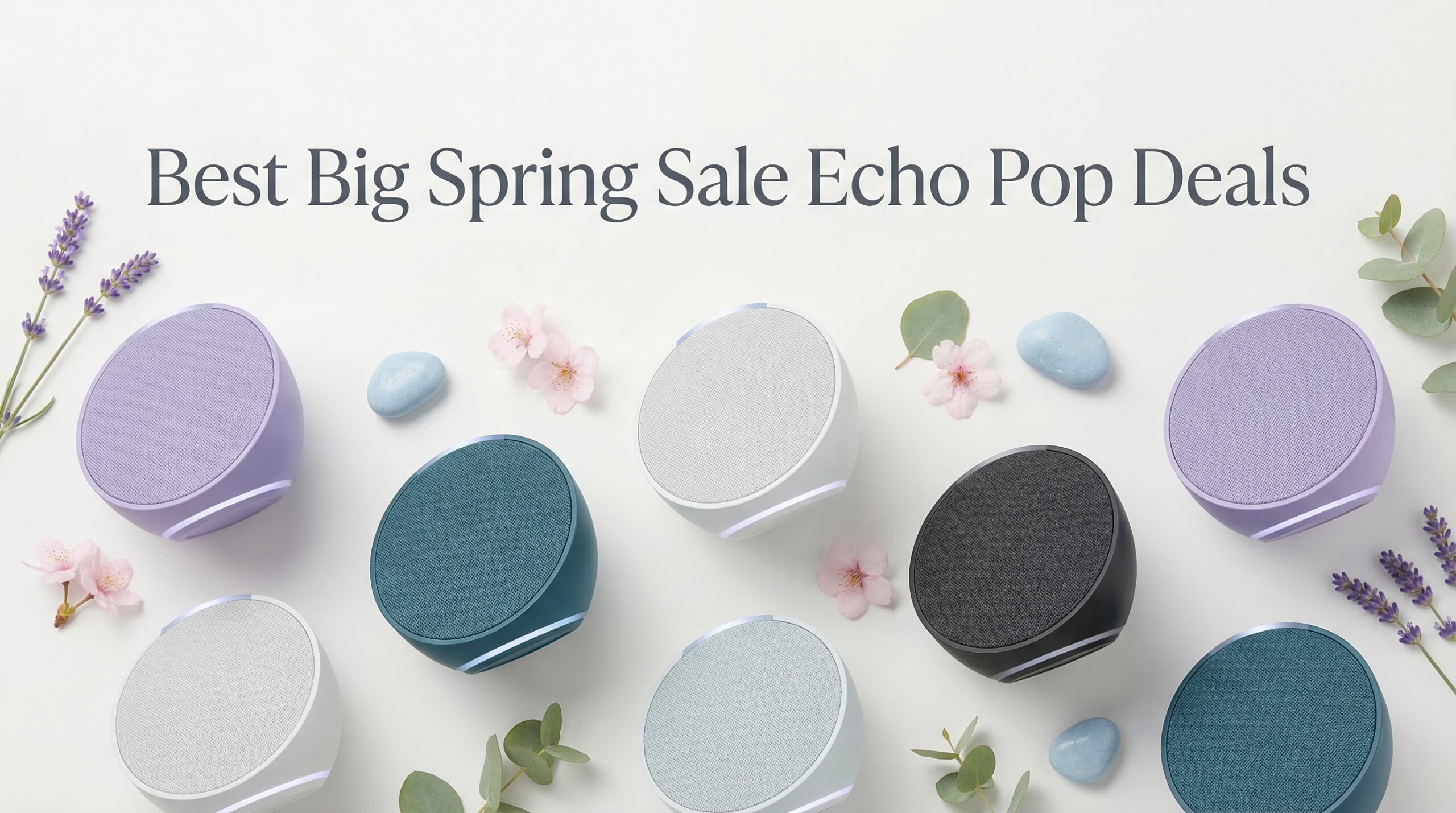 Best Big Spring Sale Echo Pop Deals on Amazon