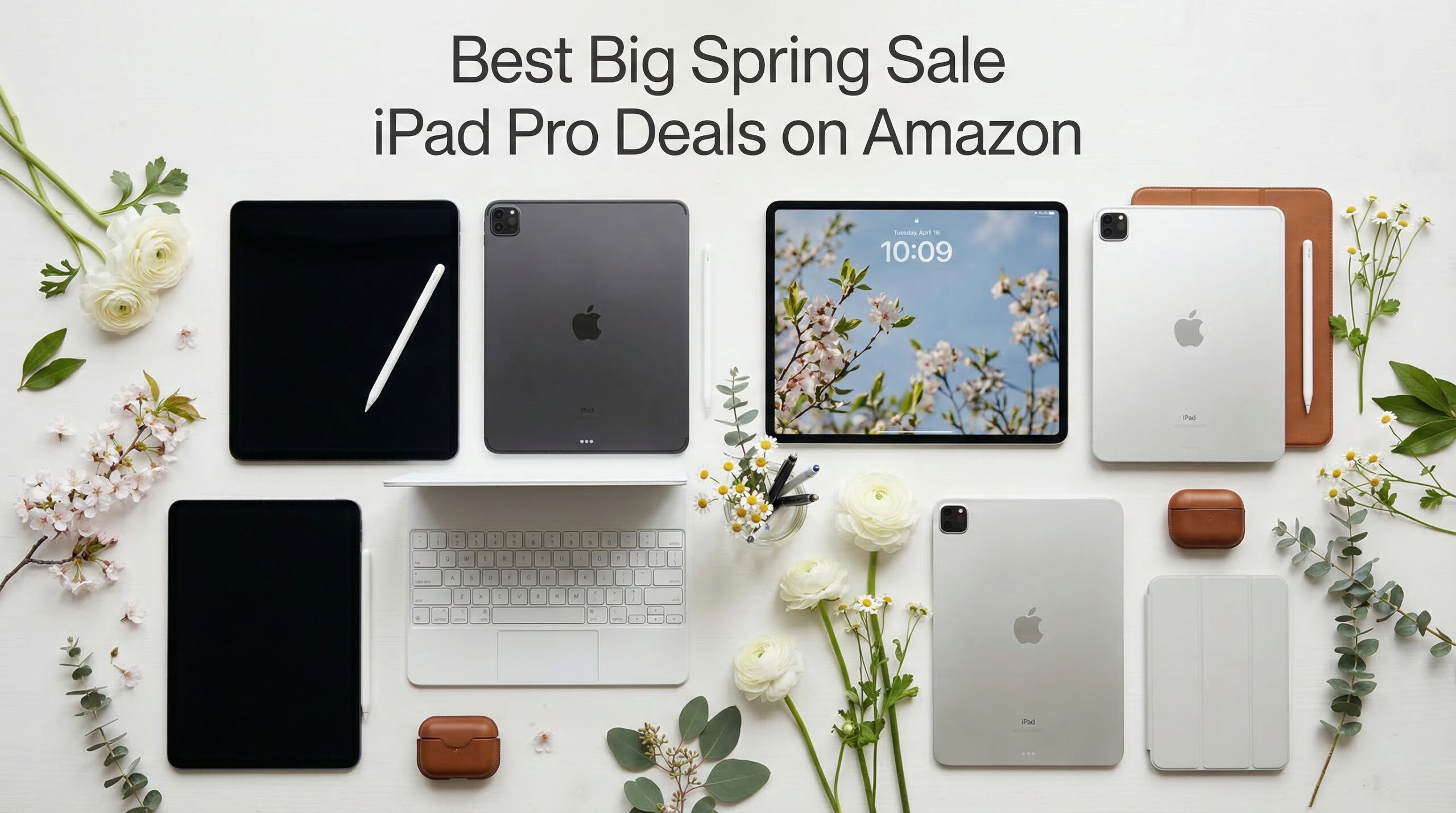 Best Big Spring Sale iPad Pro Deals on Amazon