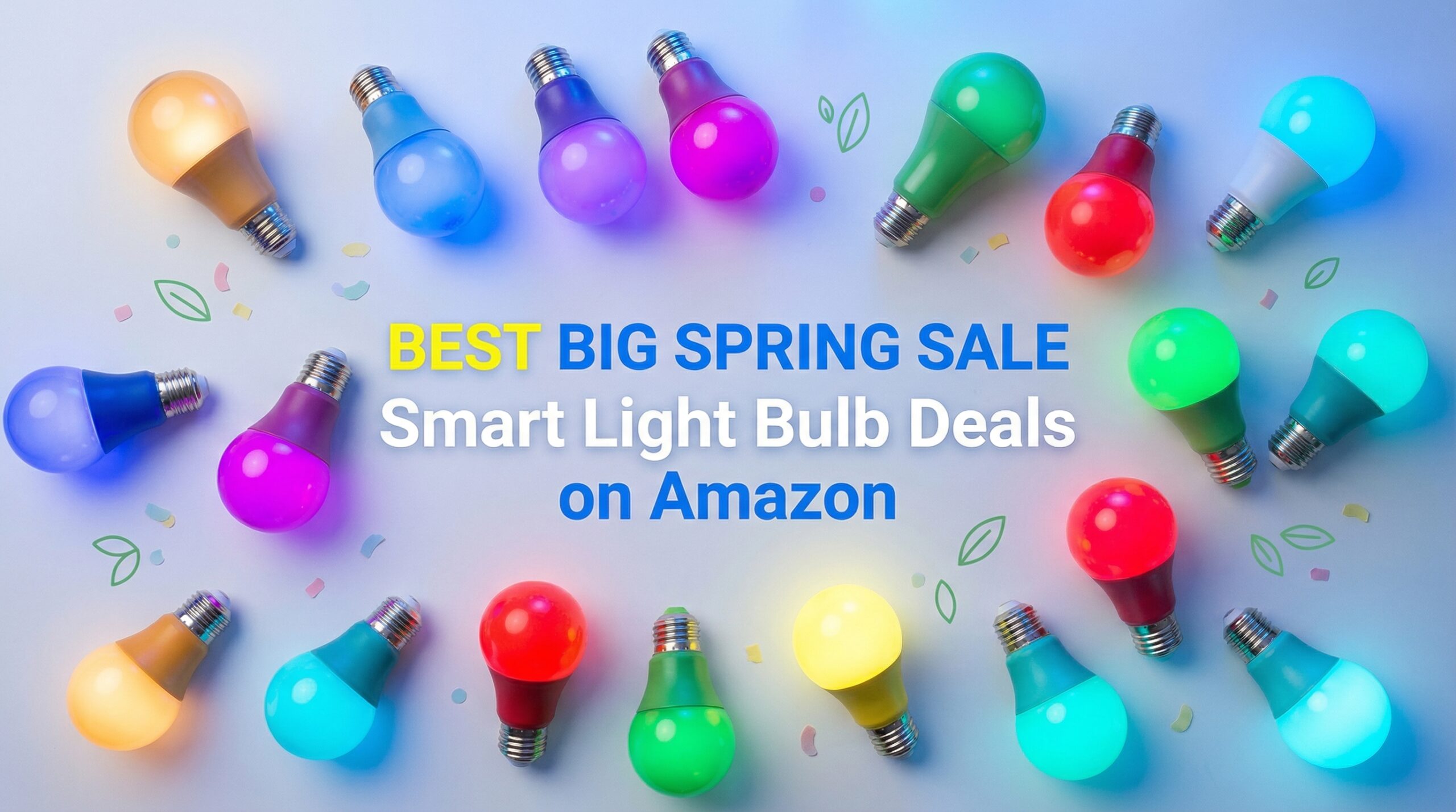Best Big Spring Sale Smart Light Bulb Deals on Amazon