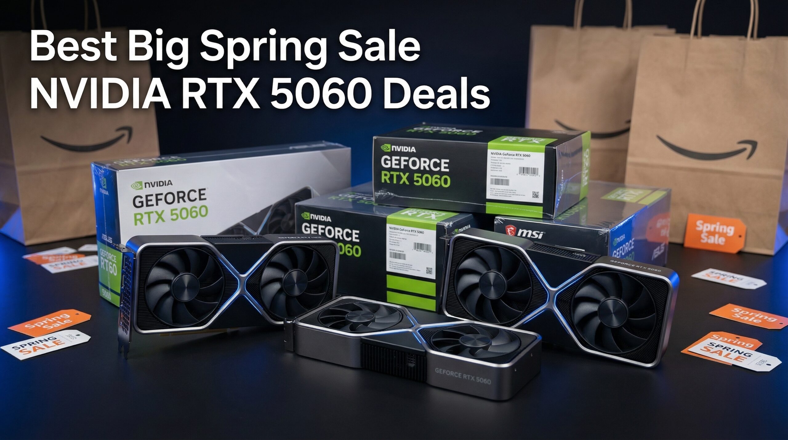 Best Big Spring Sale NVIDIA RTX 5060 Deals on Amazon