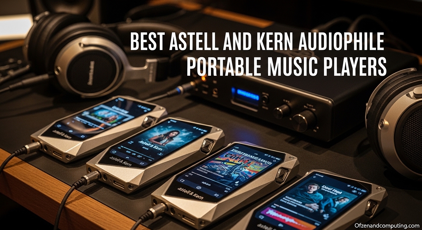 10 Best Astell and Kern Audiophile Portable Music Players ([nmf] [cy])