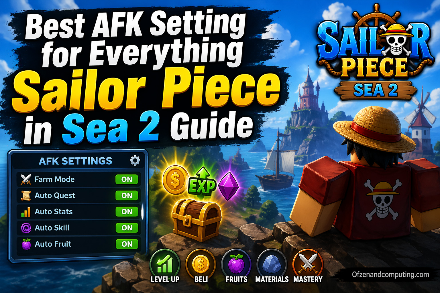 Best AFK Setting for Everything Sailor Piece in Sea 2 Guide