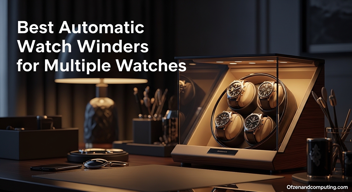Best Automatic Watch Winders for Multiple Watches