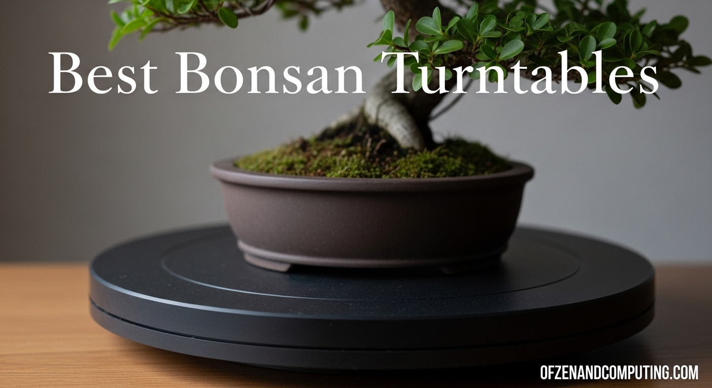 Best Bonsai Turntables