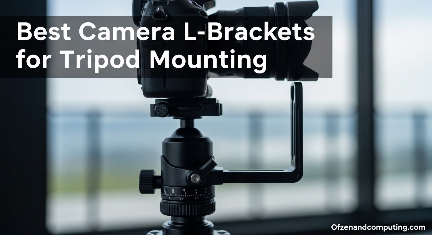 Best Camera L-Brackets for Tripod Mounting
