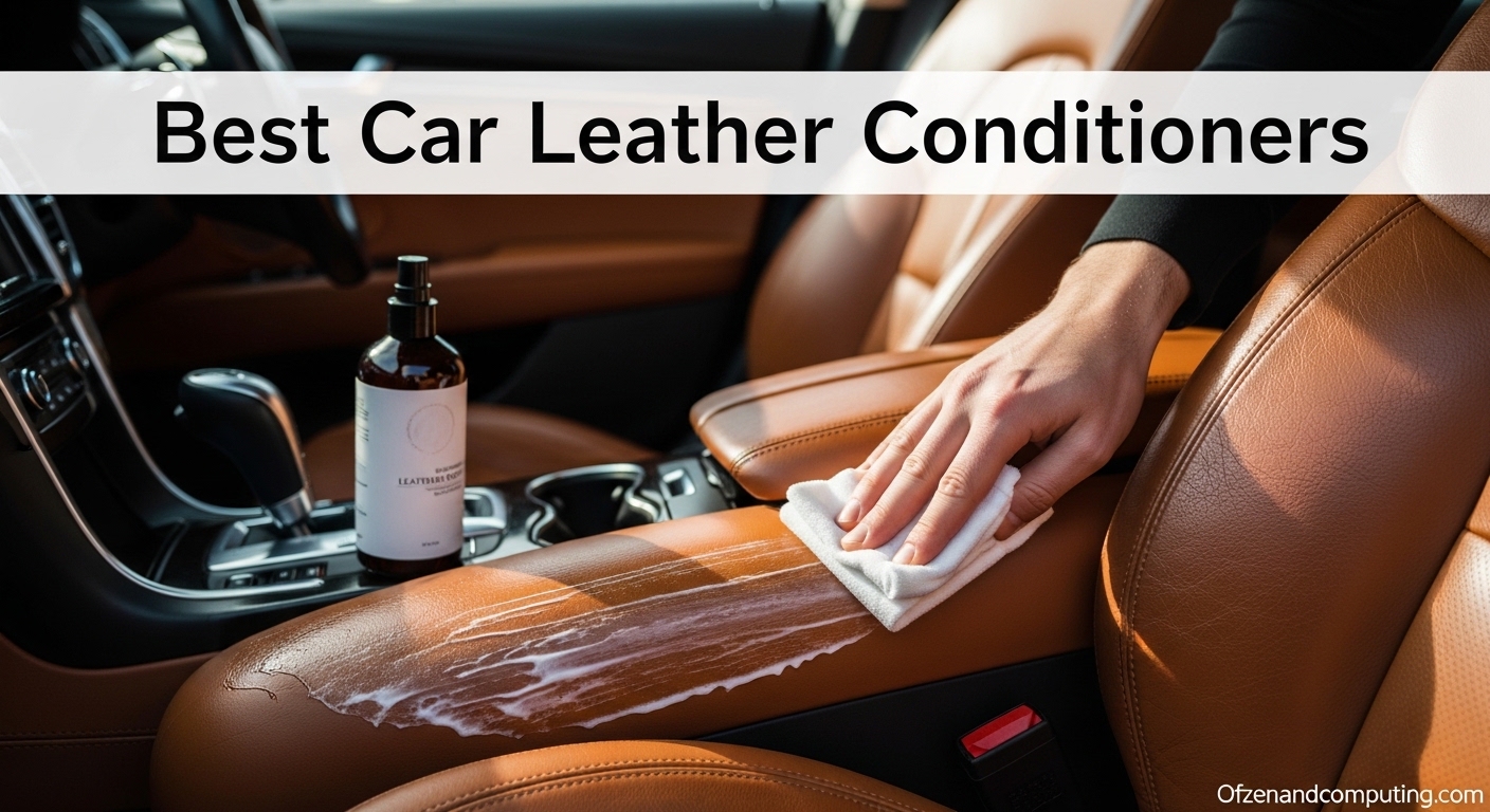 Best Car Leather Conditioners