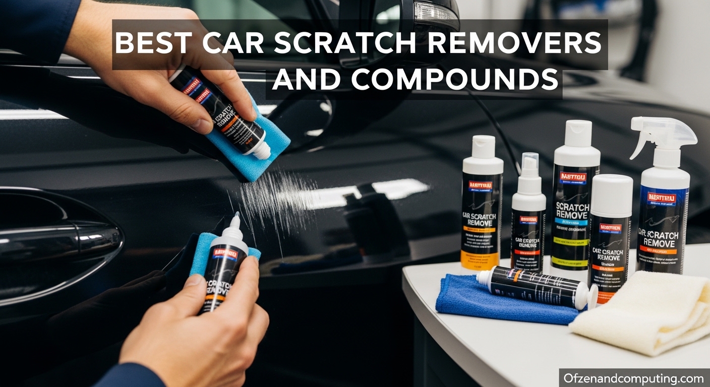 Best Car Scratch Removers and Compounds
