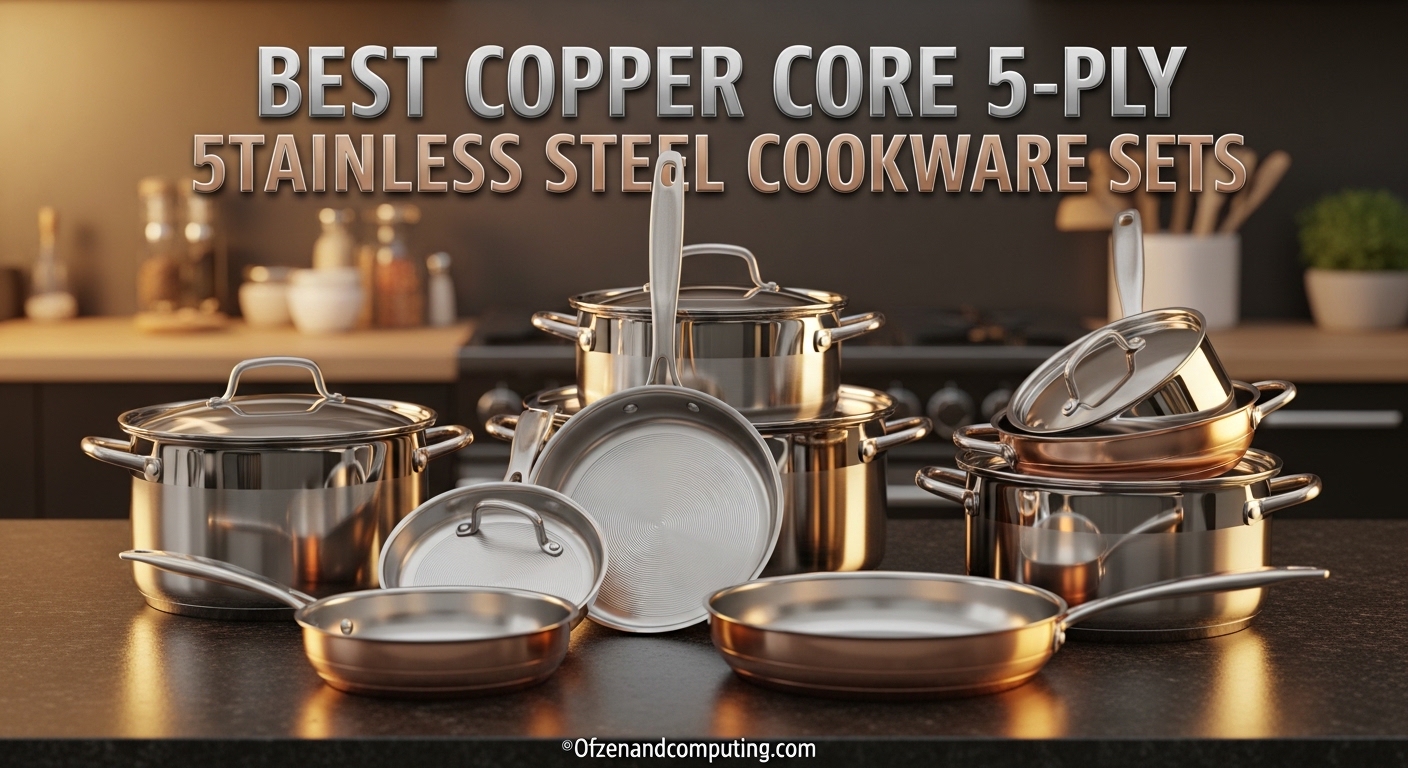 Best Copper Core 5-Ply Stainless Steel Cookware Sets