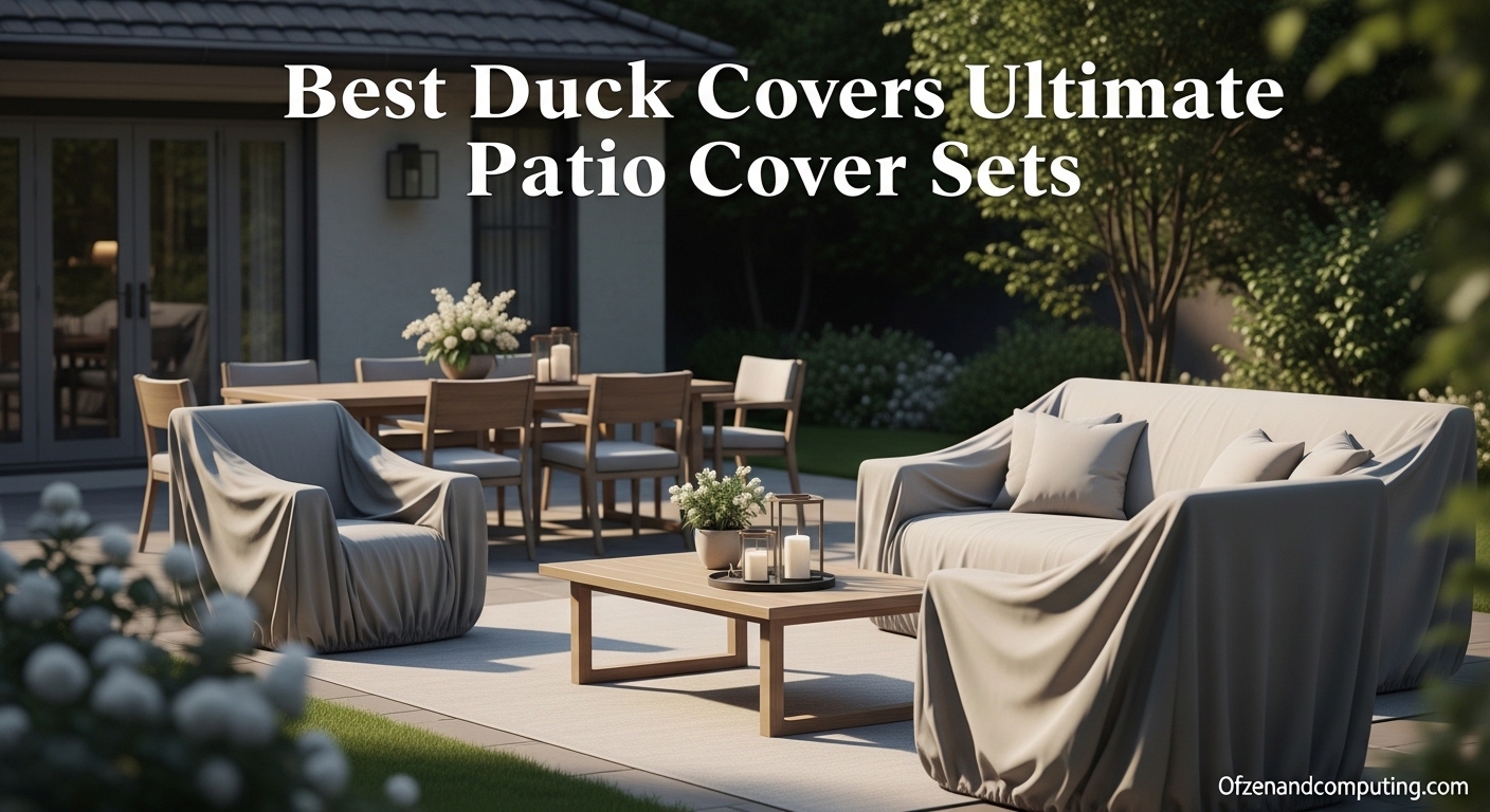 Best Duck Covers Ultimate Patio Cover Sets
