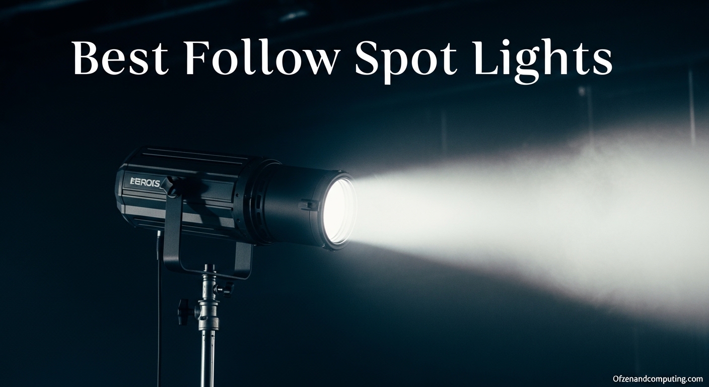 Best Follow Spot Lights