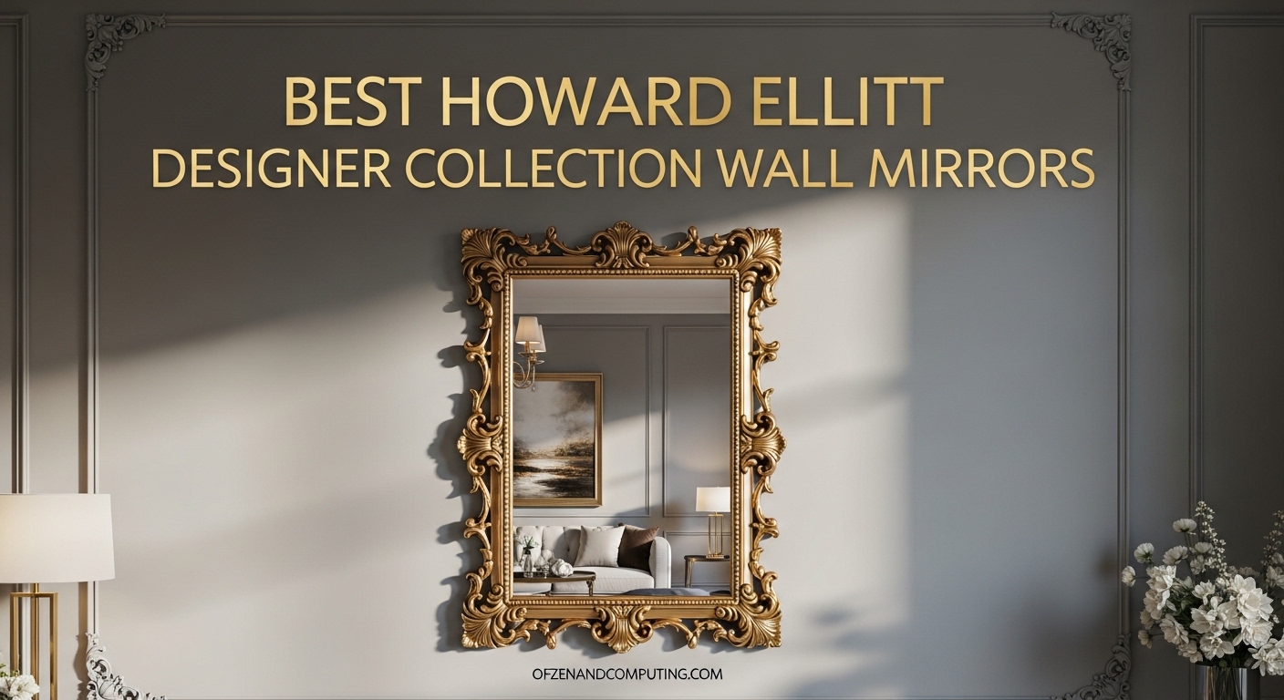 Best Howard Elliott Designer Collection Wall Mirrors
