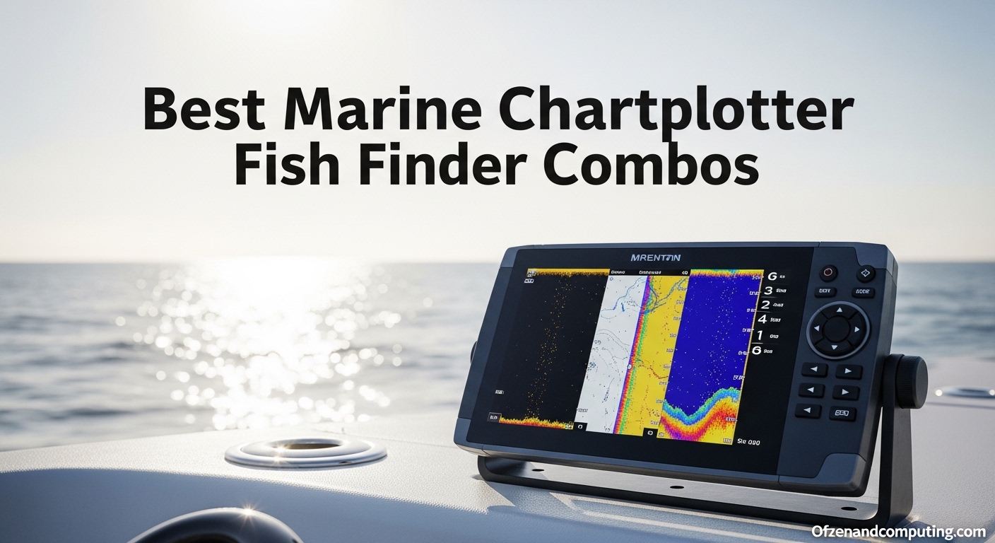 Best Marine Chartplotter Fish Finder Combos