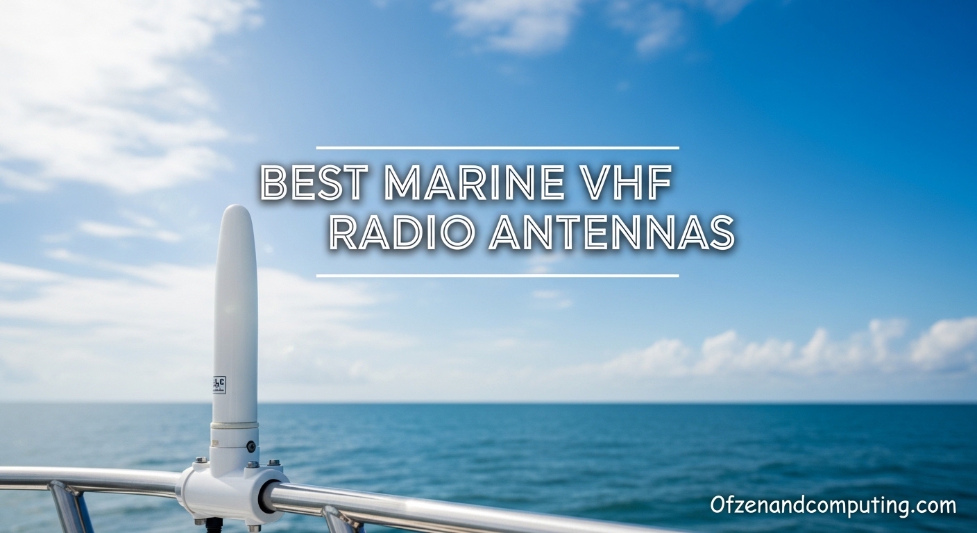 Best Marine VHF Radio Antennas