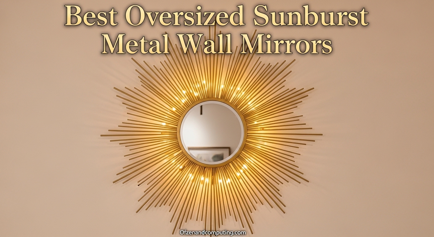Best Oversized Sunburst Metal Wall Mirrors
