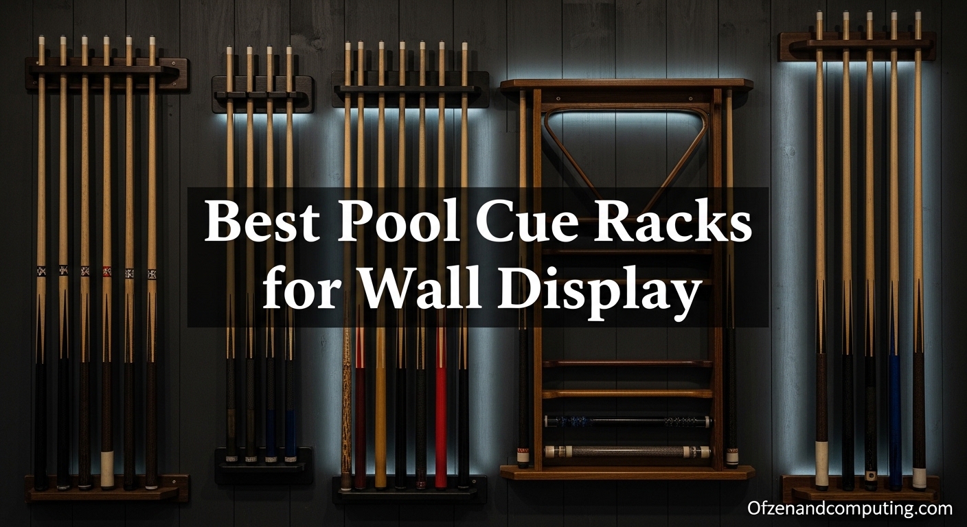 Best Pool Cue Racks for Wall Display