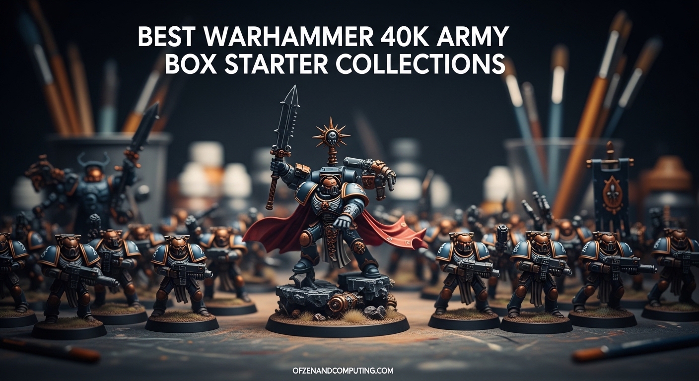 Best Warhammer 40K Army Box Starter Collections