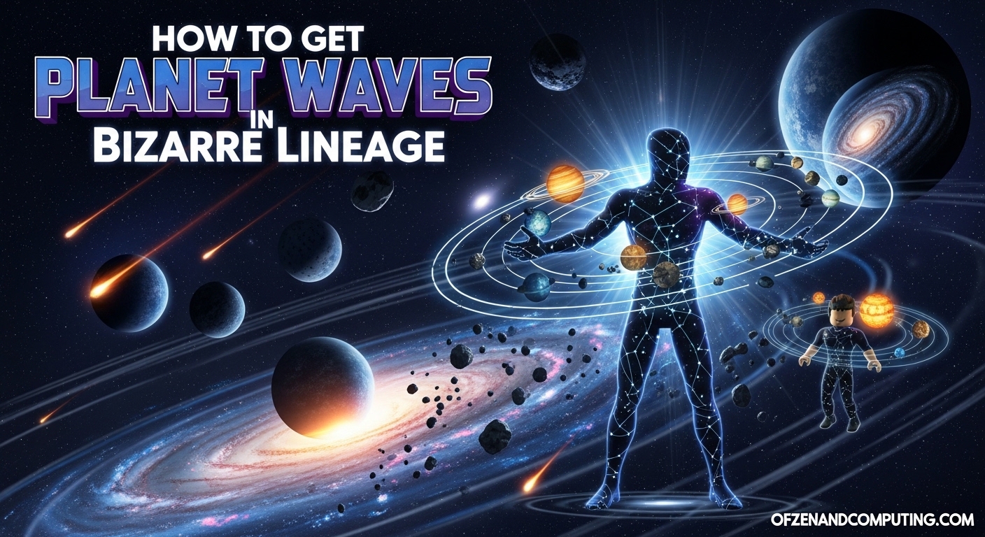 How to Get Planet Waves in Bizarre Lineage