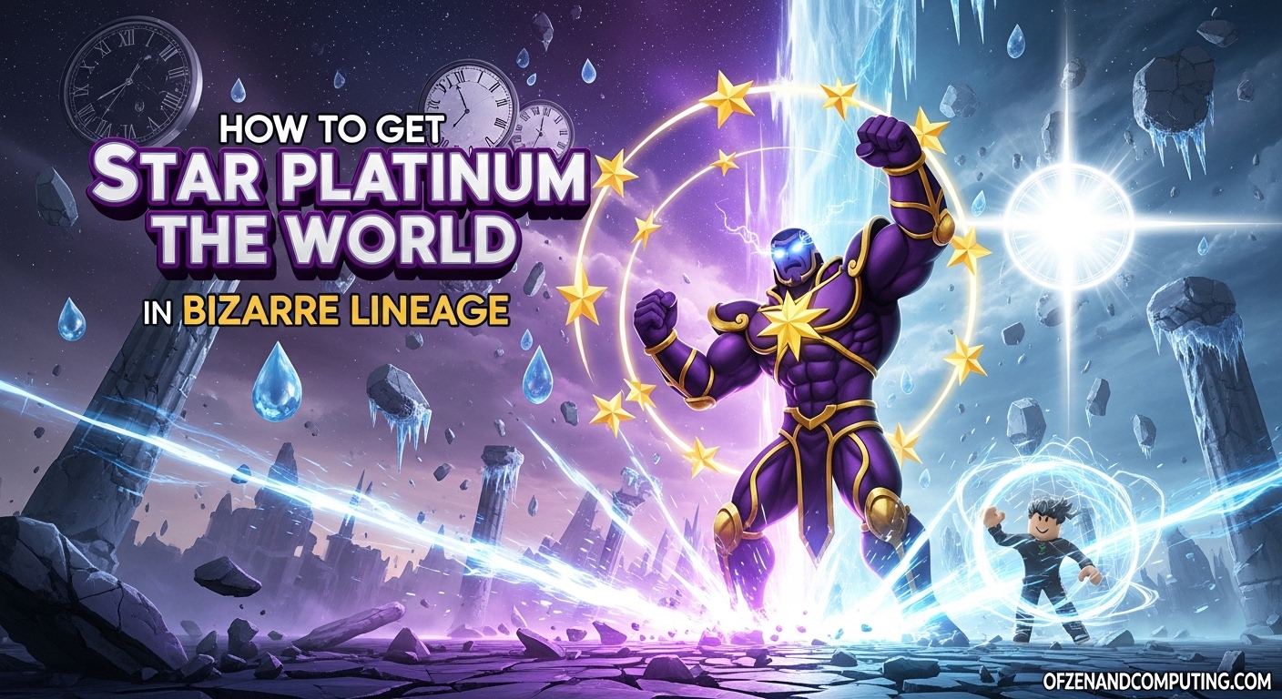 How to Get Star Platinum The World in Bizarre Lineage