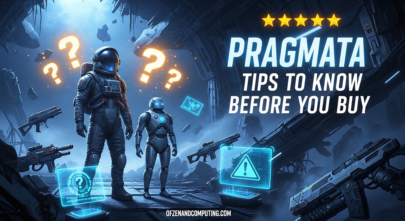 Pragmata Tips to Know Before You Buy