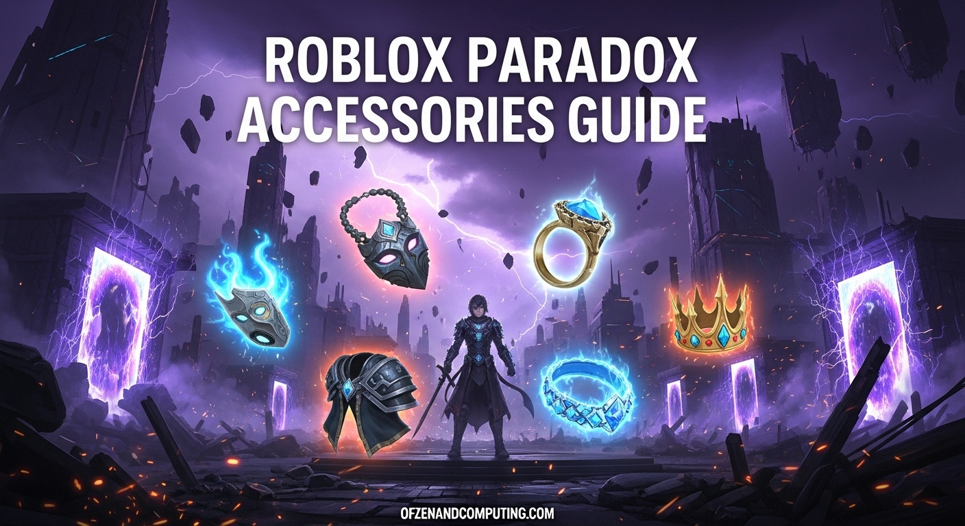 Roblox Paradox Accessories Guide
