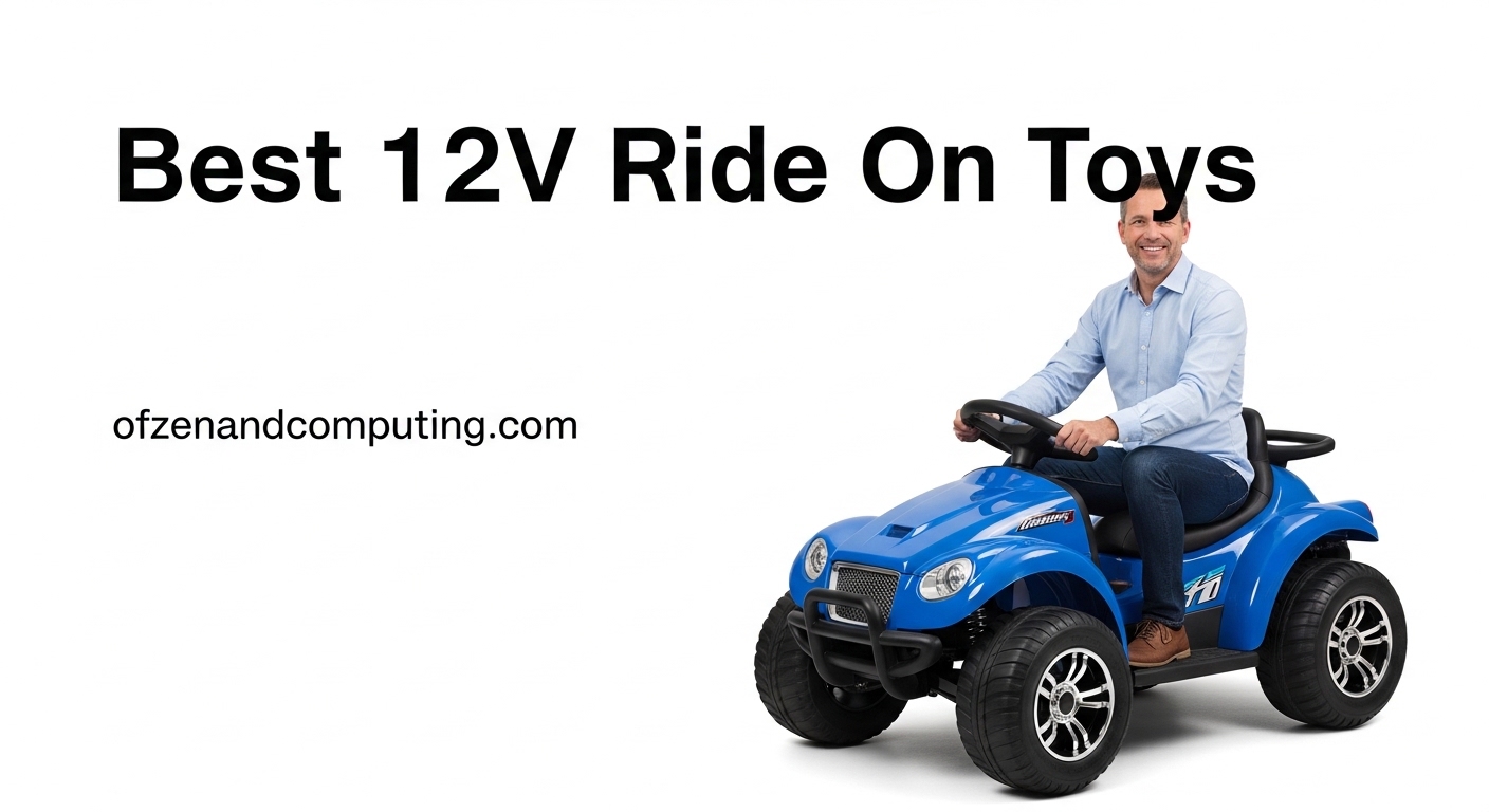 Best 12V Ride On Toys